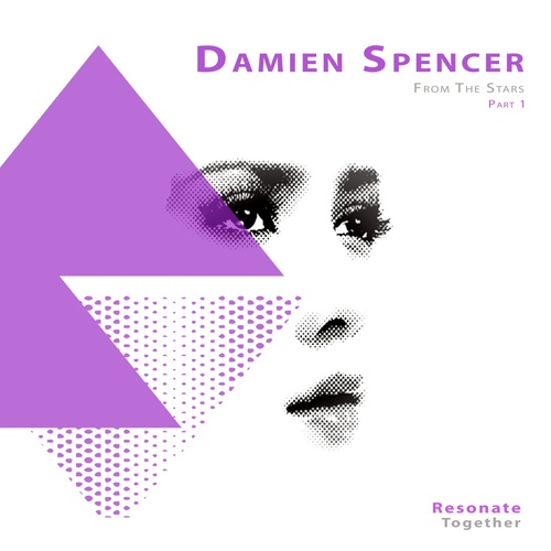 Damien Spencer - From the Stars , Pt. 1 [RES009]